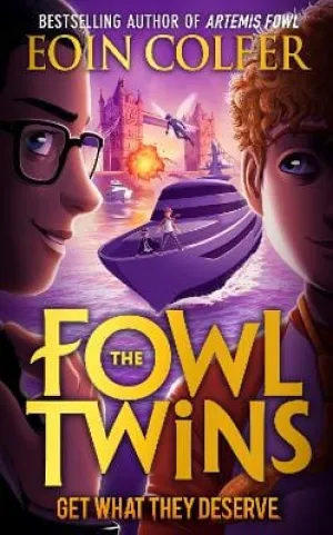 Get What They Deserve: Book 3 (The Fowl Twins) [2021] hardback